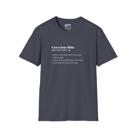 Conscious Babe Definition - T-Shirt
