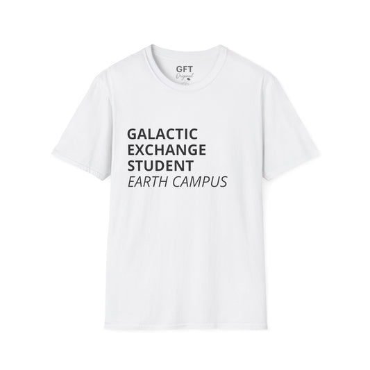 Galactic Exchange Student - T-Shirt