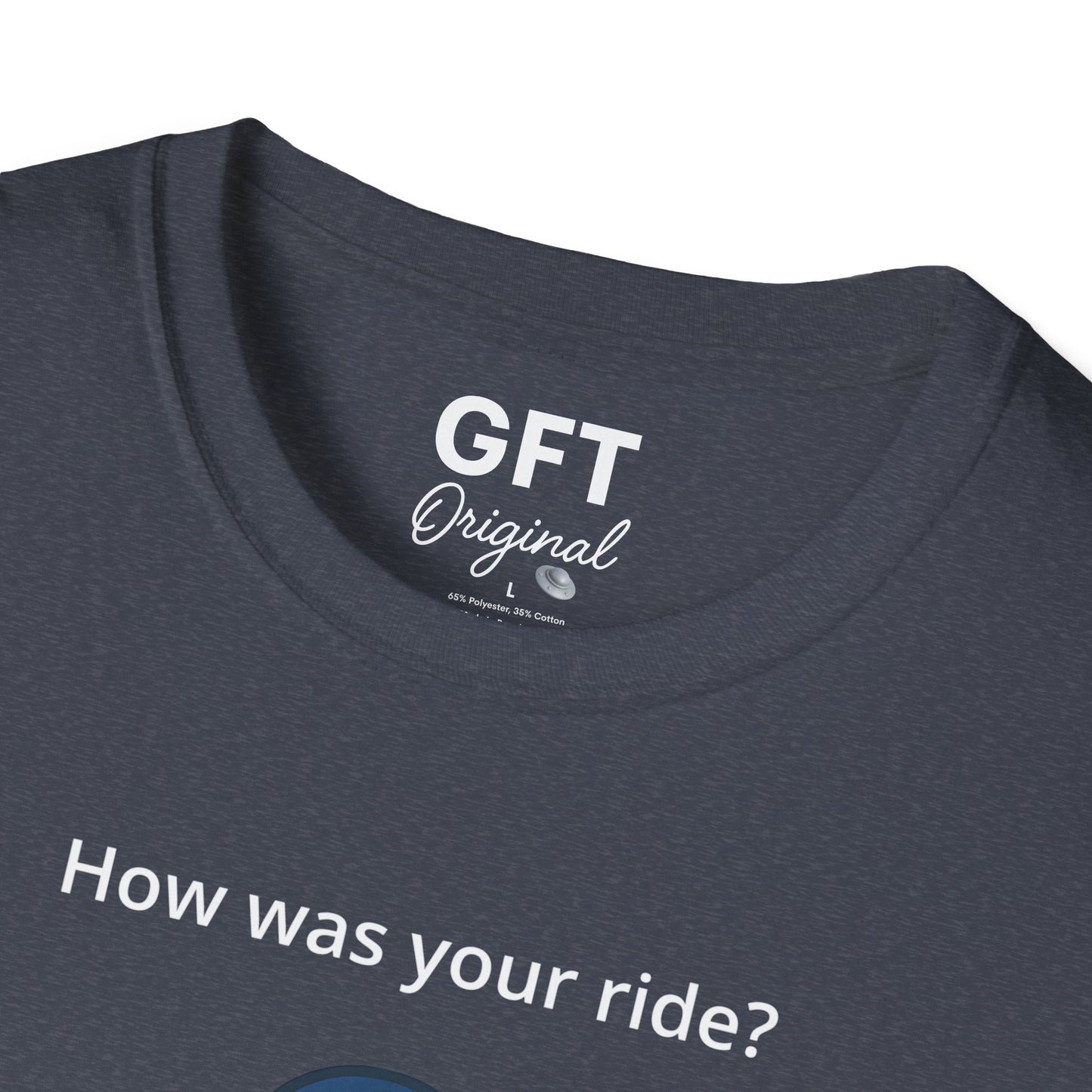 How was your ride? - T-Shirt