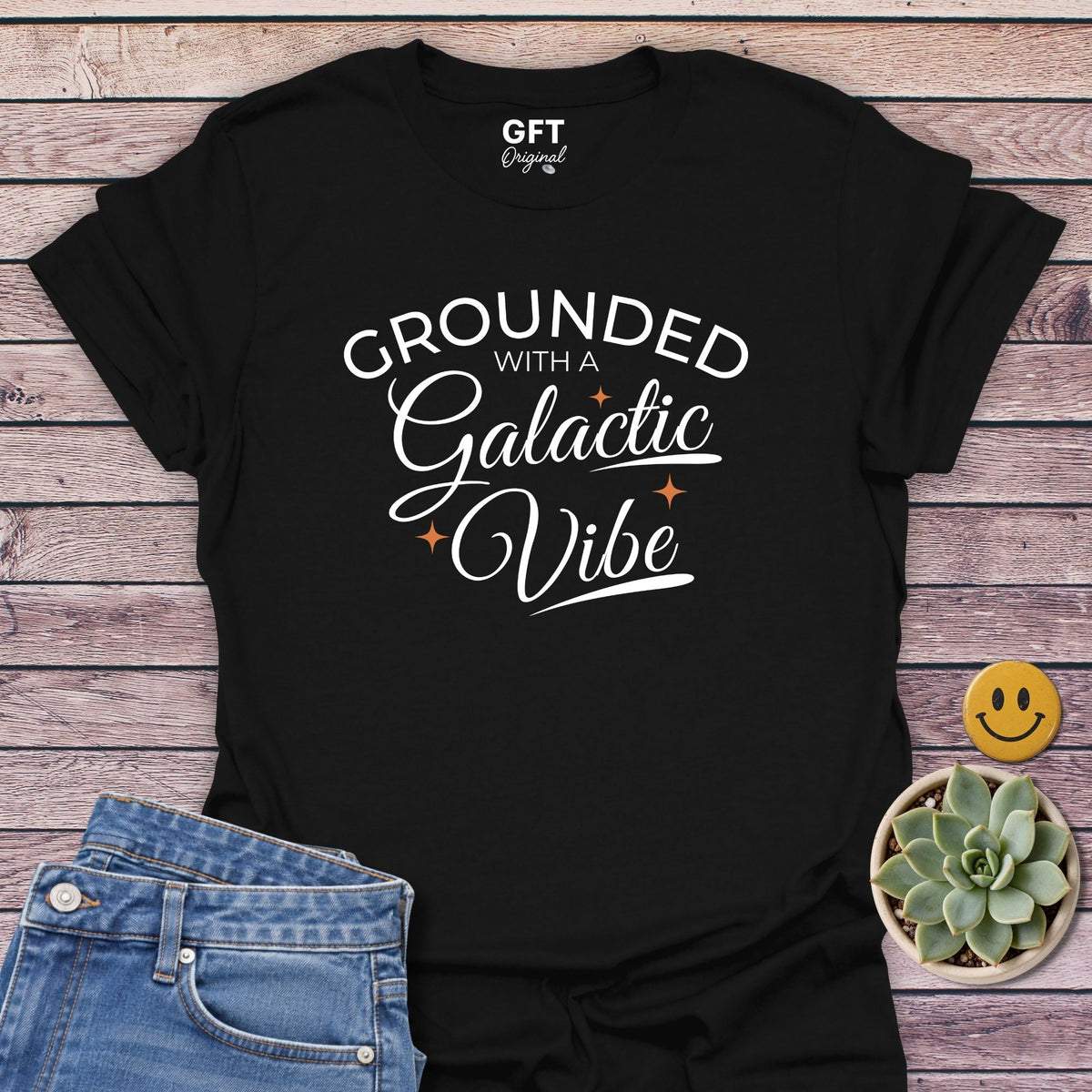 Grounded With A Galactic Vibe - T-Shirt