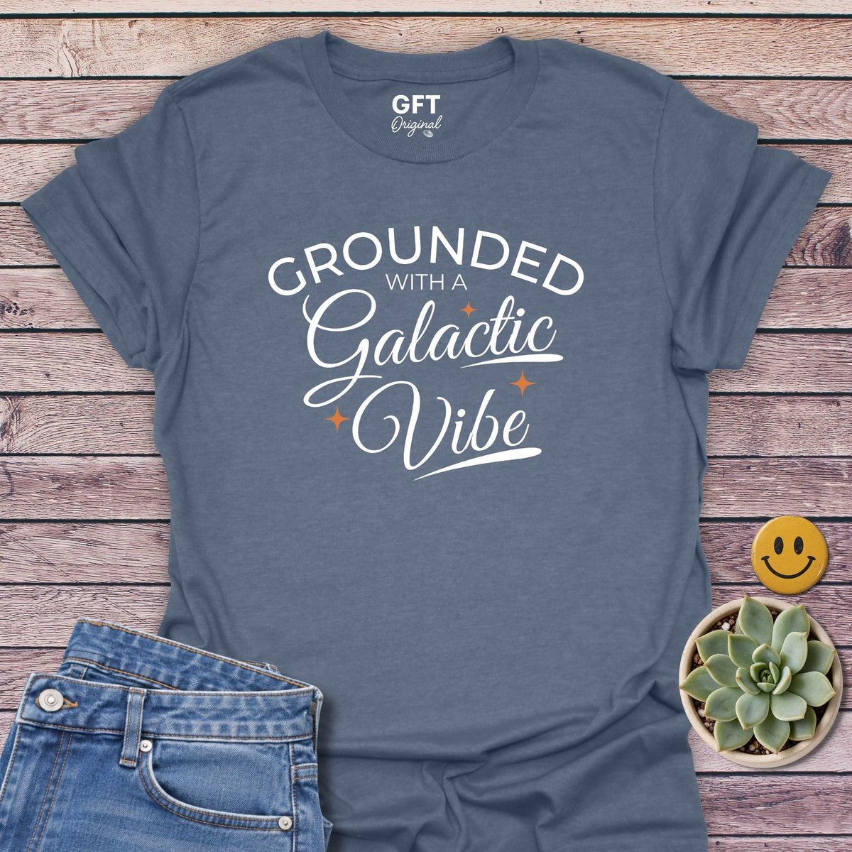 Grounded With A Galactic Vibe - T-Shirt