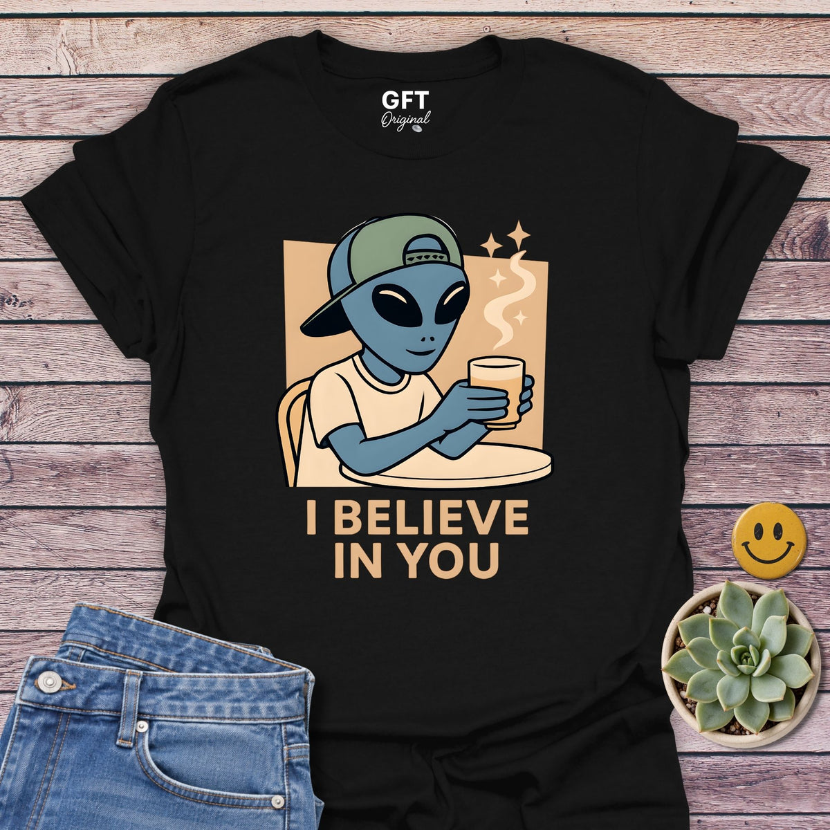 I Believe In You - T-Shirt