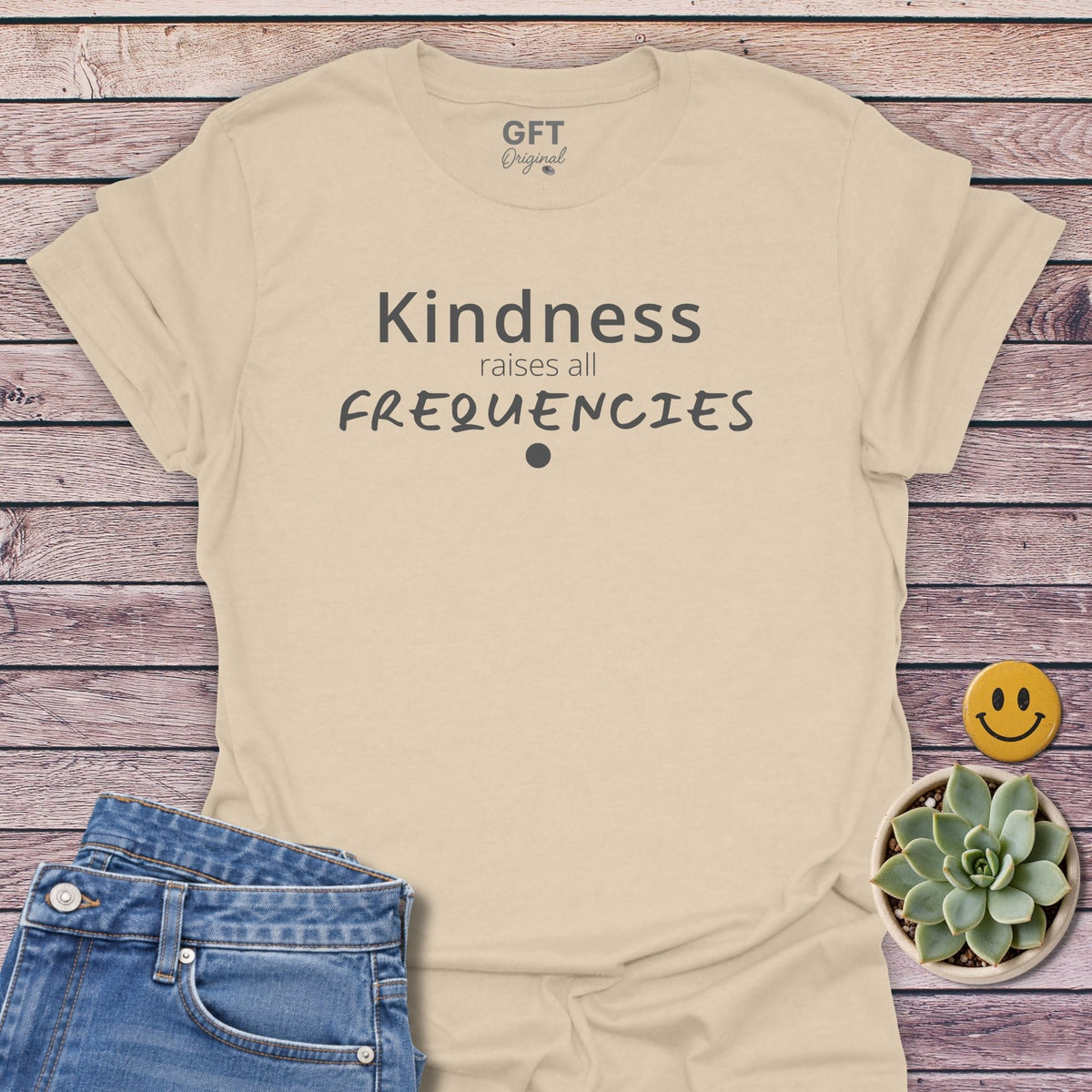 Kindness Raises All T-Shirt in Sand