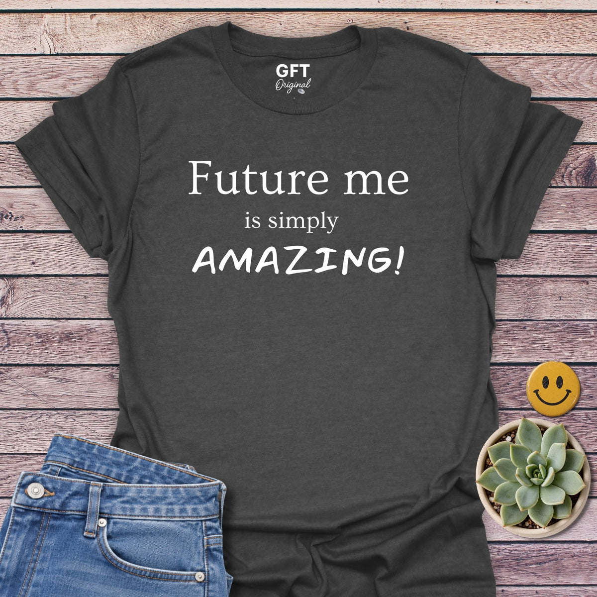 Future me... AMAZING - T-Shirt