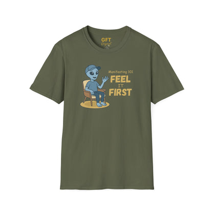 Manifesting 101: Feel it First - T-Shirt
