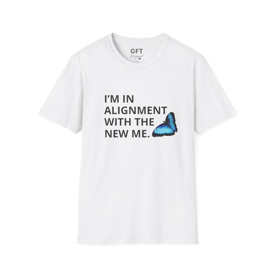 I’m in Alignment with the New Me - T-Shirt