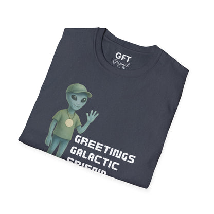 Greetings Galactic Friend - T-Shirt