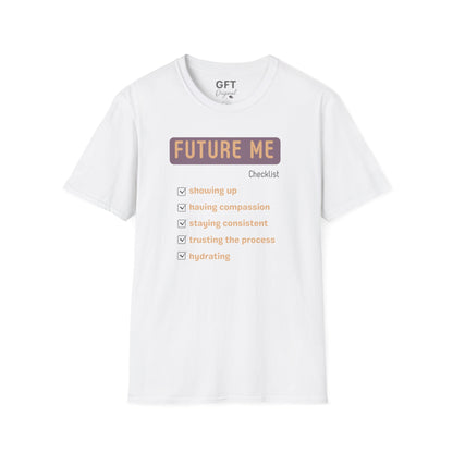 Future Me Checklist - T-Shirt