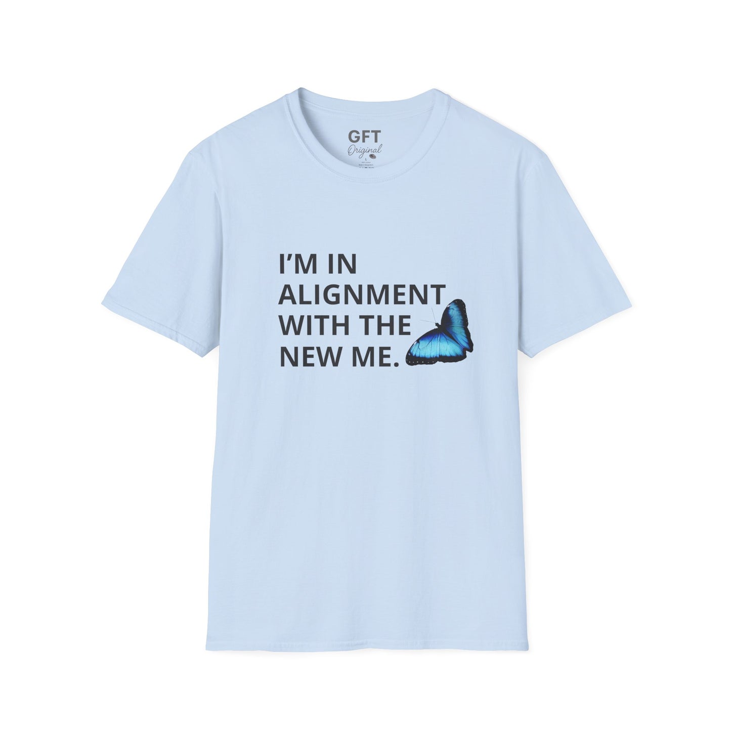I’m in Alignment with the New Me - T-Shirt