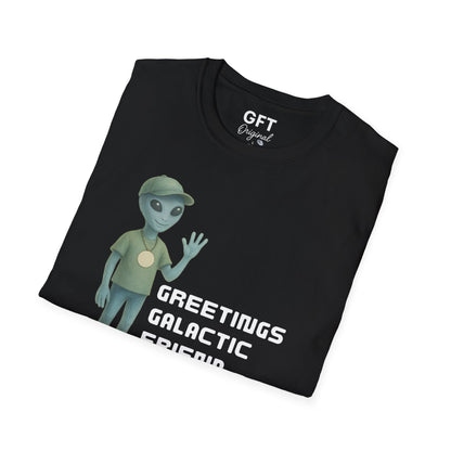 Greetings Galactic Friend - T-Shirt