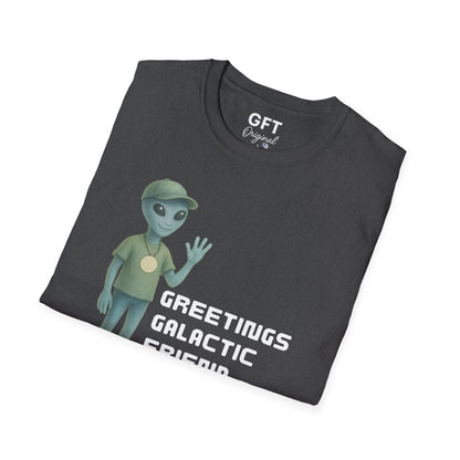 Greetings Galactic Friend - T-Shirt