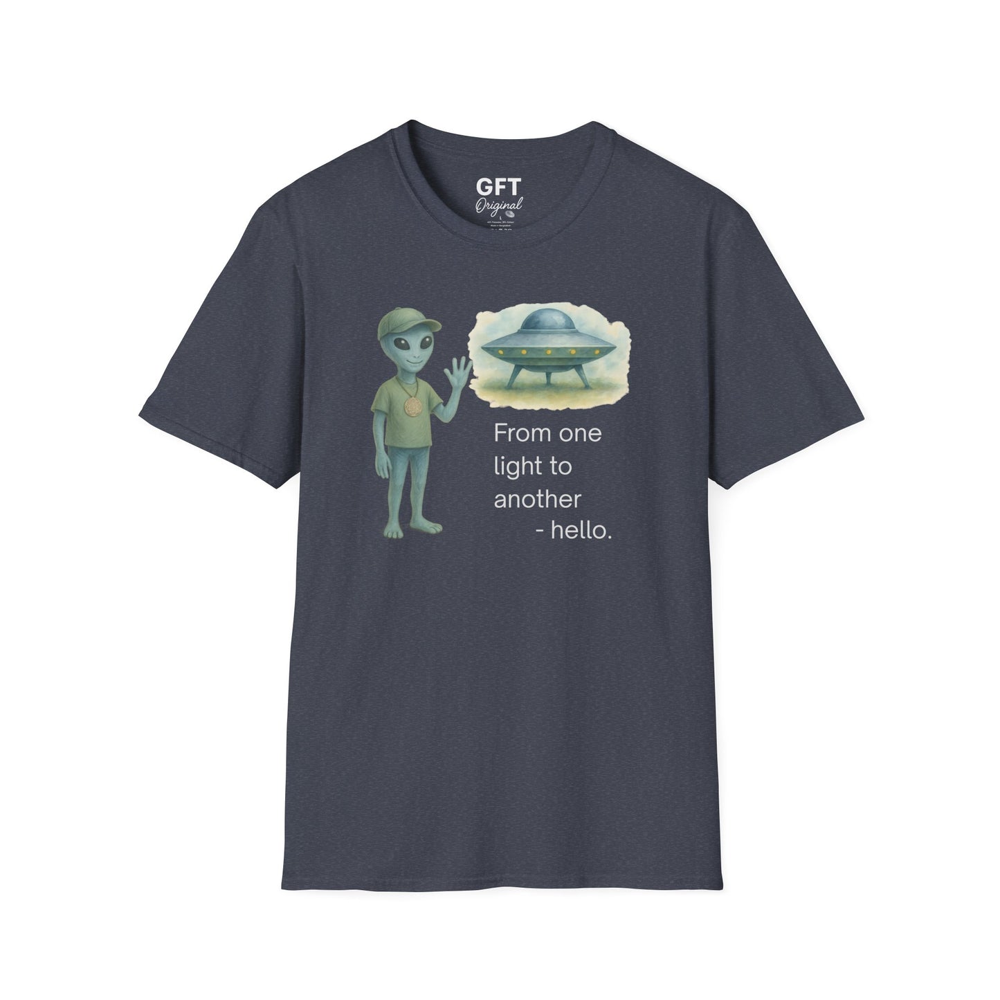 From one light to another - Hello. - T-Shirt