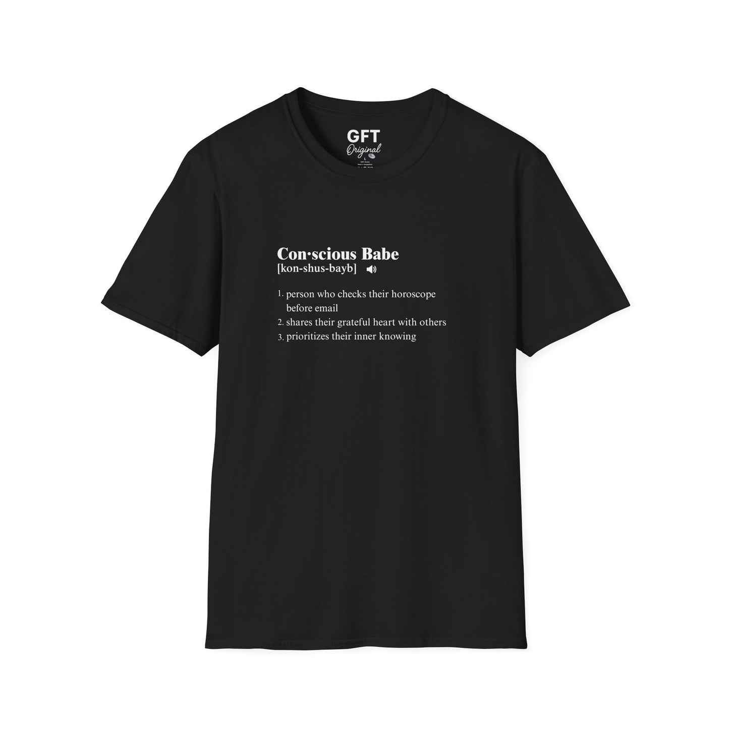Conscious Babe Definition - T-Shirt