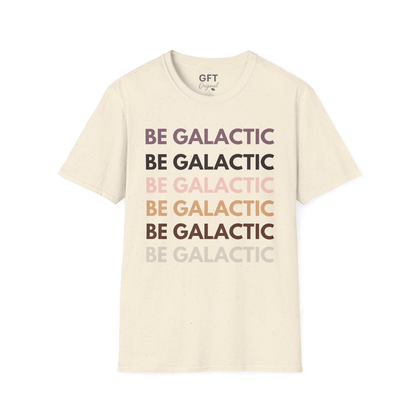 Be Galactic on Repeat - T-Shirt