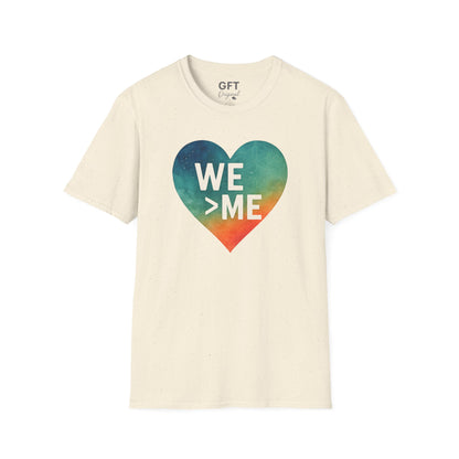 We > Me - T-Shirt