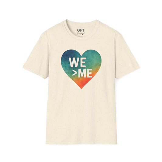 We > Me - T-Shirt