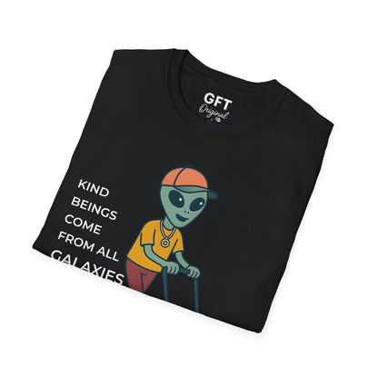 Kind Beings Come From All Galaxies - T-Shirt