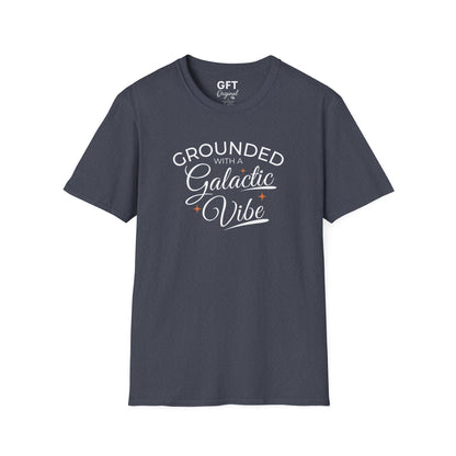 Grounded With A Galactic Vibe - T-Shirt