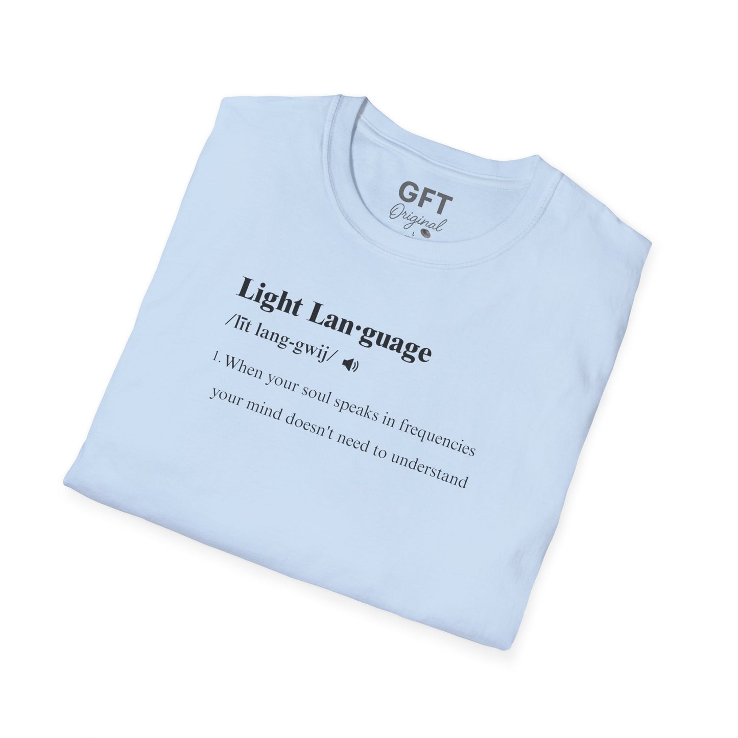 Light Language Definition - T-Shirt