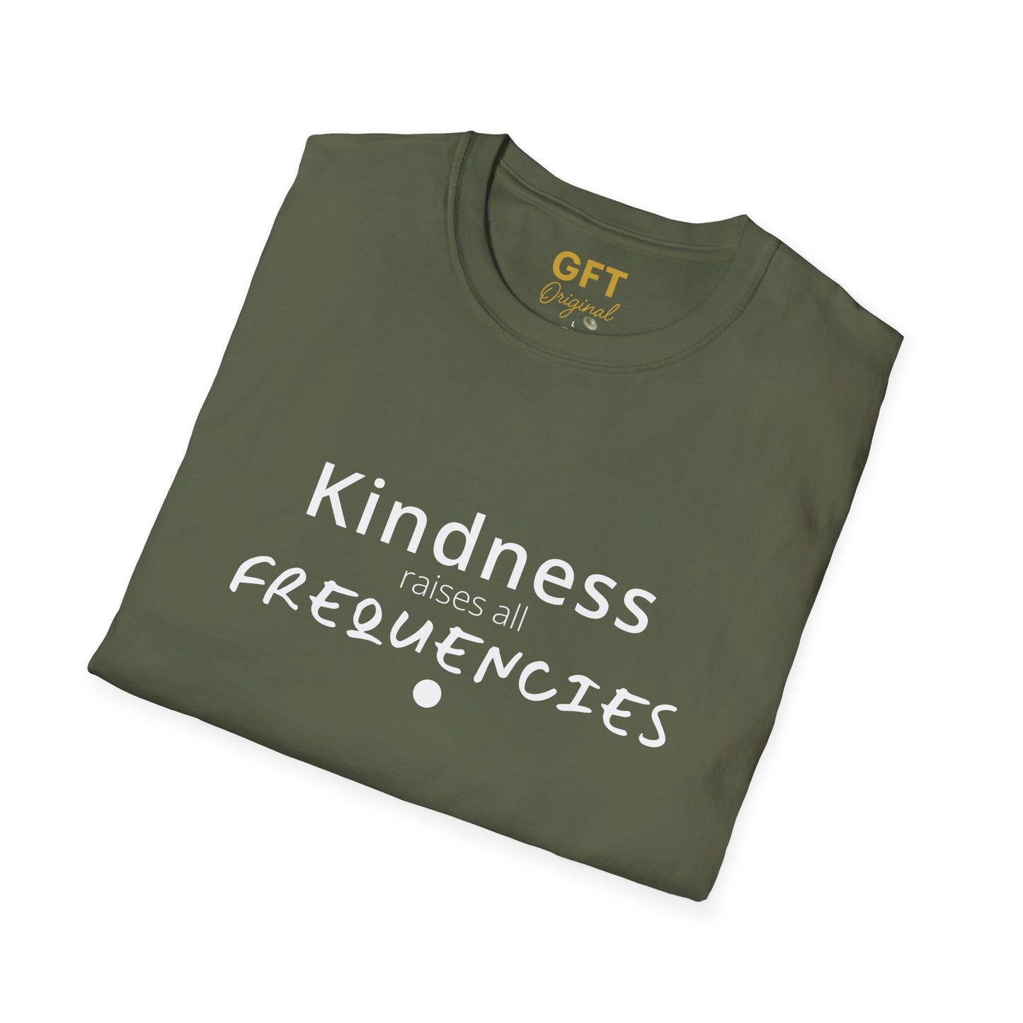 Kindness raises all FREQUENCIES - T-Shirt