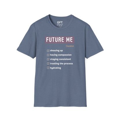 Future Me Checklist - T-Shirt