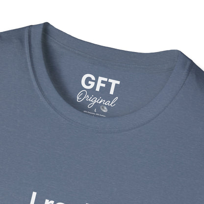 I really appreciate you. - T-Shirt