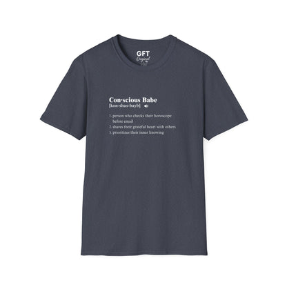 Conscious Babe Definition - T-Shirt