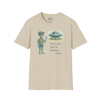 From one light to another - Hello. - T-Shirt