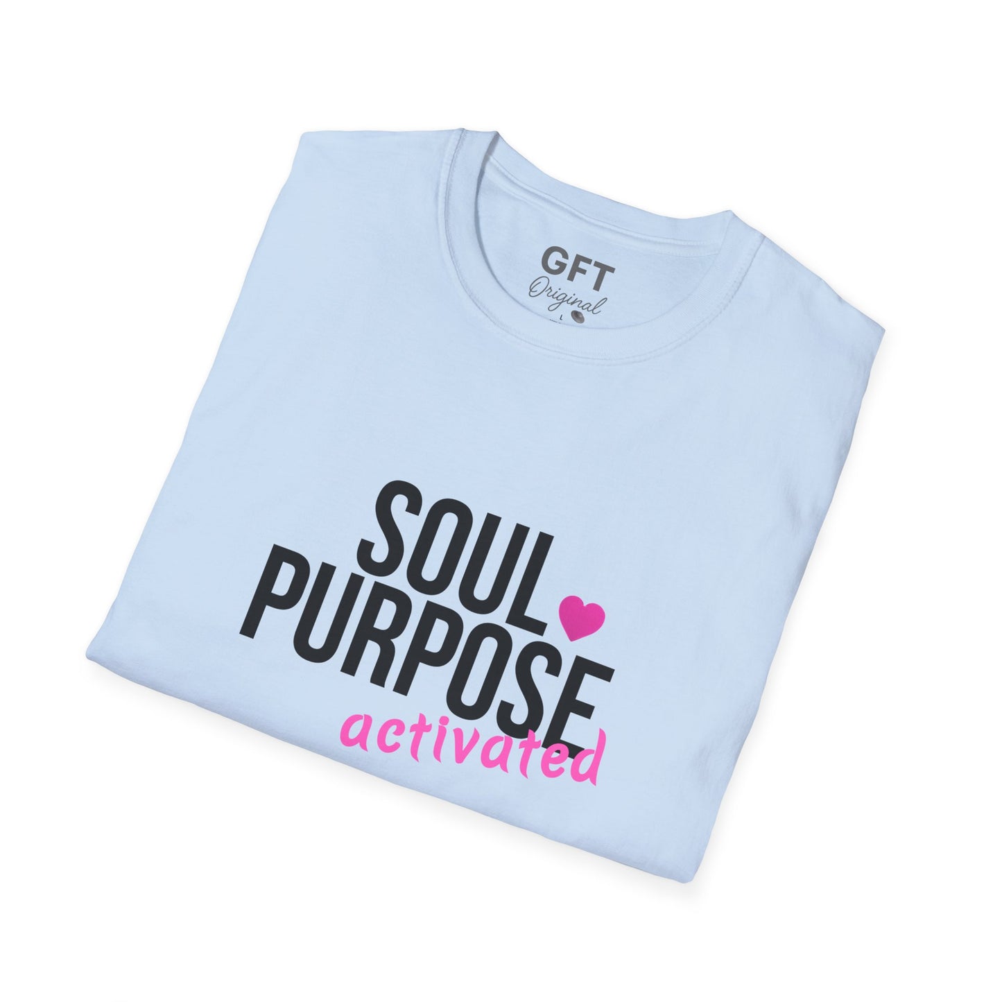 Soul Purpose Activated - T-Shirt