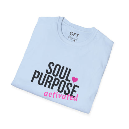 Soul Purpose Activated - T-Shirt