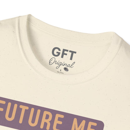 Future Me Checklist - T-Shirt