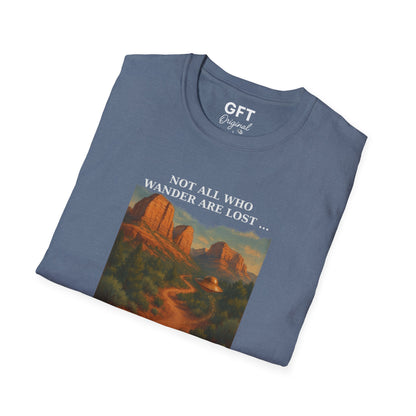 Not All Who Wander Are Lost... Sedona - T-Shirt
