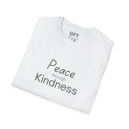 Peace through Kindness - T-Shirt