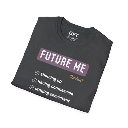 Future Me Checklist - T-Shirt