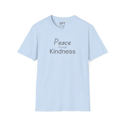 Peace through Kindness - T-Shirt