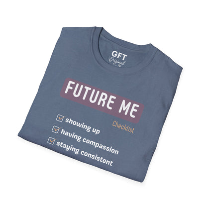 Future Me Checklist - T-Shirt