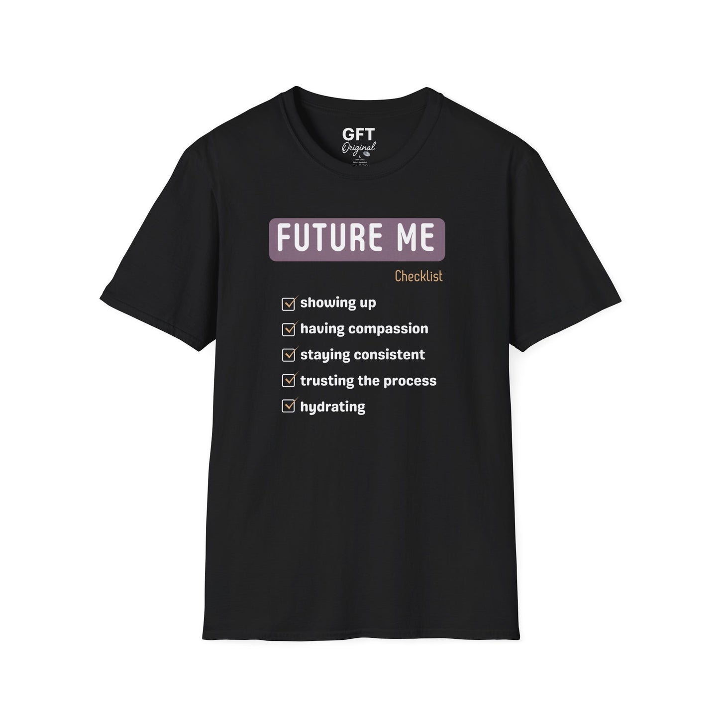 Future Me Checklist - T-Shirt