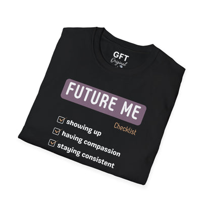 Future Me Checklist - T-Shirt