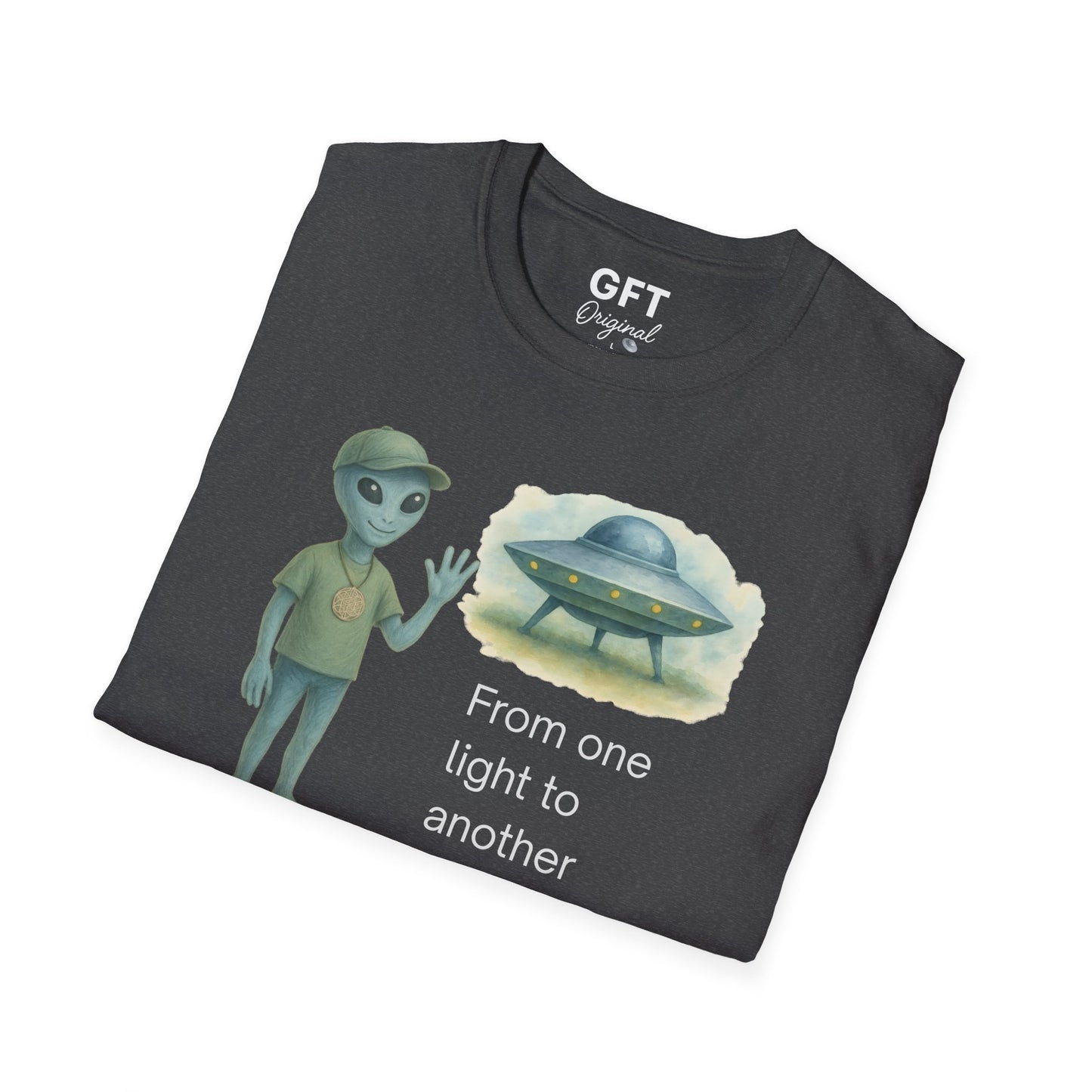 From one light to another - Hello. - T-Shirt