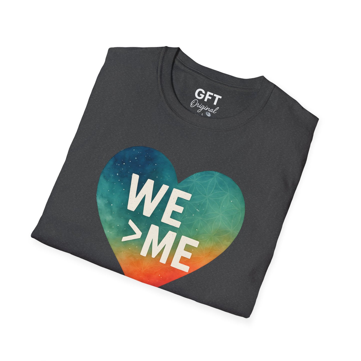We > Me - T-Shirt