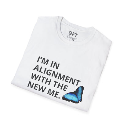 I’m in Alignment with the New Me - T-Shirt