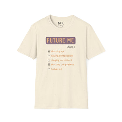 Future Me Checklist - T-Shirt