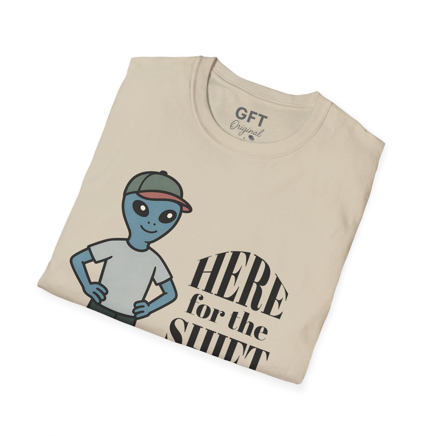 Here for the Shift - T-Shirt