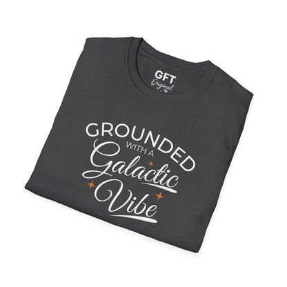 Grounded With A Galactic Vibe - T-Shirt