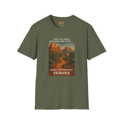 Not All Who Wander Are Lost... Sedona - T-Shirt