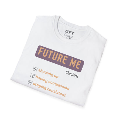 Future Me Checklist - T-Shirt