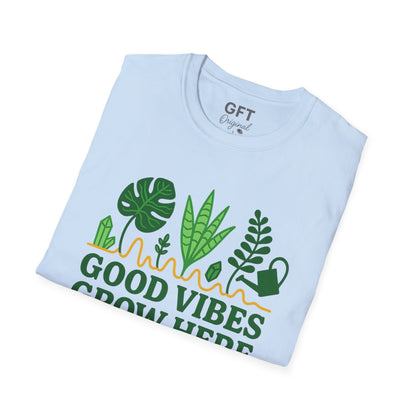 Good Vibes Grow Here - T-Shirt