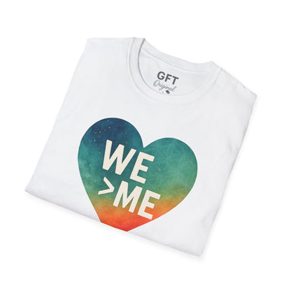 We > Me - T-Shirt