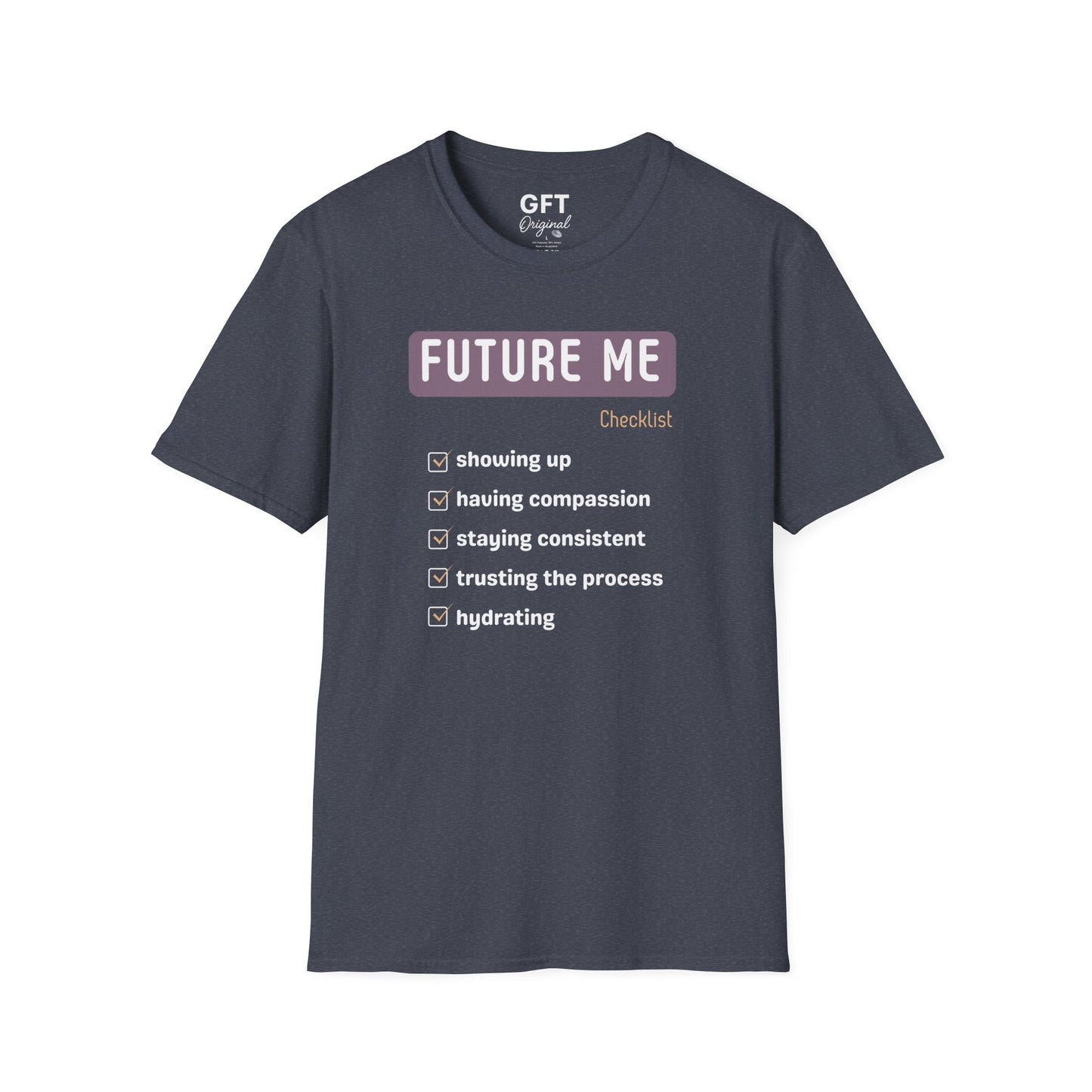 Future Me Checklist - T-Shirt
