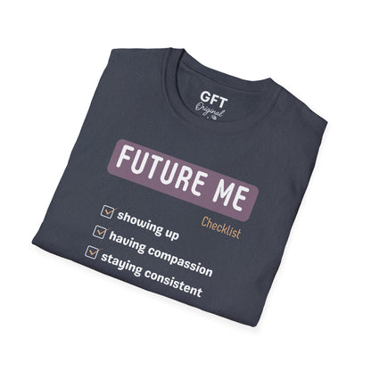 Future Me Checklist - T-Shirt
